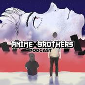Podcast Anime Brothers