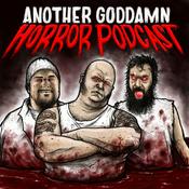 Podcast Another Goddamn Horror Podcast!