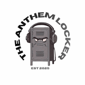 Podcast Anthem Locker Podcast
