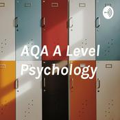 Podcast AQA A Level Psychology