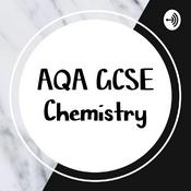 Podcast AQA GCSE Chemistry Revision