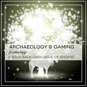 Podcast Archaeology and Gaming