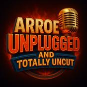 Podcast Arroe Collins: Unplugged & Totally Uncut