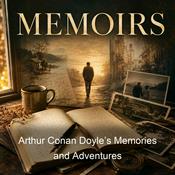 Podcast Arthur Conan Doyle’s Memories and Adventures