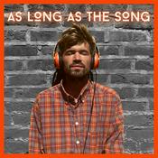 As Long As The Song