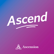 Podcast Ascend: Ascension Clinical Podcast
