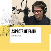Podcast Aspects of Faith: Theology for the Everyday Person