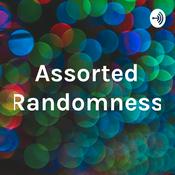 Podcast Assorted Randomness