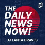 Podcast Atlanta Braves Today | 2 Min News | The Daily News Now!