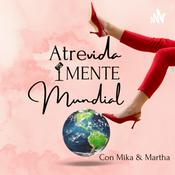 Podcast Atrevidamente Mundial
