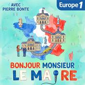 Podcast Bonjour Monsieur le Maire
