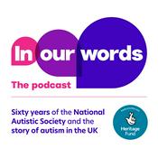 Podcast Autism - In Our Words