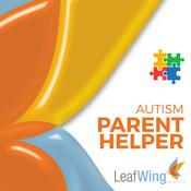 Podcast Autism Parent Helper Podcast