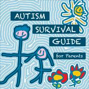Podcast Autism Survival Guide For Parents