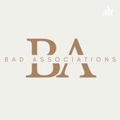 Podcast Bad ASSociations Podcast