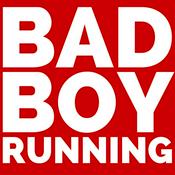 Podcast Bad Boy Running