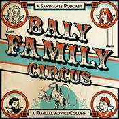 Podcast Baly Family Circus