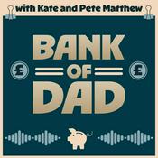 Podcast Bank of Dad