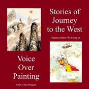 Podcast Stories of Journey to the West (Voice Over Painting)