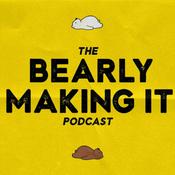 Podcast Bearly Making It