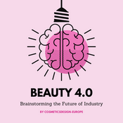 Podcast Beauty 4.0 by CosmeticsDesign-Europe