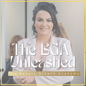 Podcast Beauty Growth Academy Unleashed