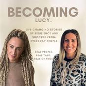 Podcast Becoming Lucy