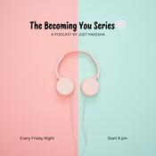 Podcast Becoming You
