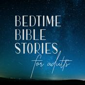 Podcast Bedtime Bible Stories for Adults