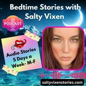Podcast Bedtime Stories With Salty Vixen