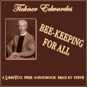 Podcast Bee-Keeping For All by Tickner Edwardes (1865 - 1944)