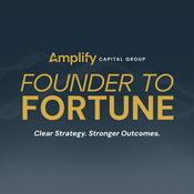 Podcast Founder to Fortune