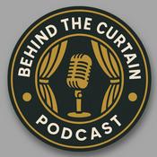 Podcast Behind The Curtain Podcast
