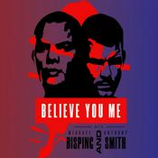 Podcast Believe You Me with Michael Bisping