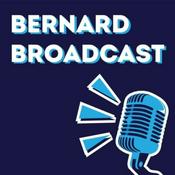 Podcast Bernard Broadcast