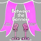 Podcast Between the Banners