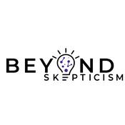 Podcast Beyond Skepticism