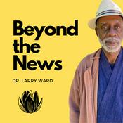 Podcast Beyond the News