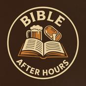 Podcast Bible After Hours
