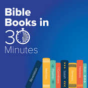 Podcast Bible Books in 30 Minutes