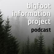 Podcast Bigfoot Information Project Podcast