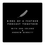 Podcast Birds of a Feather Podcast Together