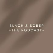 Podcast Black and Sober - The Podcast