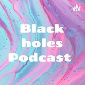 Podcast Black holes Podcast