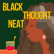 Podcast Black Thought Neat