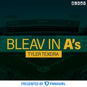 Podcast Bleav in A's