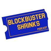 Podcast Blockbuster Shrinks