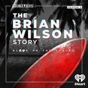 Podcast BLOOD ON THE TRACKS Season 4: The Brian Wilson Story