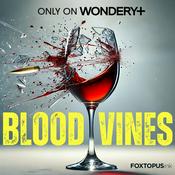 Podcast Blood Vines