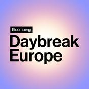 Podcast Bloomberg Daybreak: Europe Edition